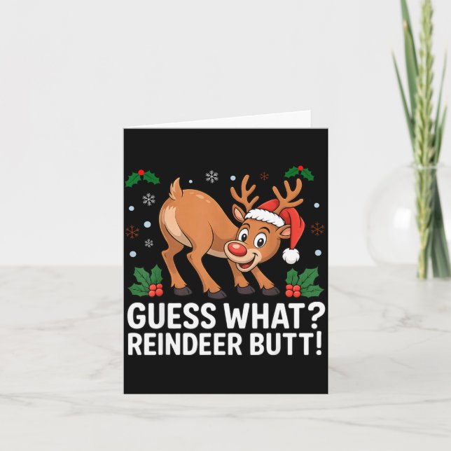 Guess What Reindeer Butt Funny Christmas Men Reind Kort (Framsida)