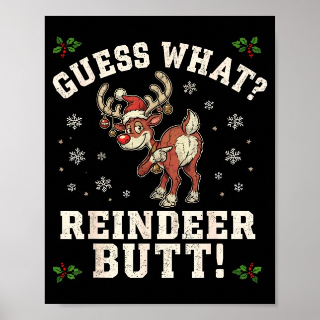 Guess What Reindeer Butt Funny Christmas  Poster (Framsidan)
