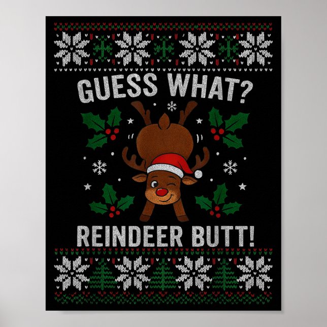 Guess What Reindeer Butt Funny Christmas Reindeer  Poster (Framsidan)