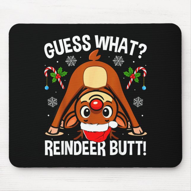Guess What Reindeer Butt Xmas Santa Funny Christma Musmatta (Framsidan)
