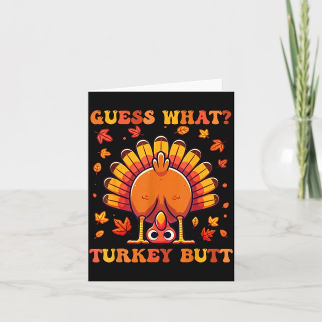 Guess What Turkey Butt Funny Thanksgiving Boys Tod Kort (Framsida)