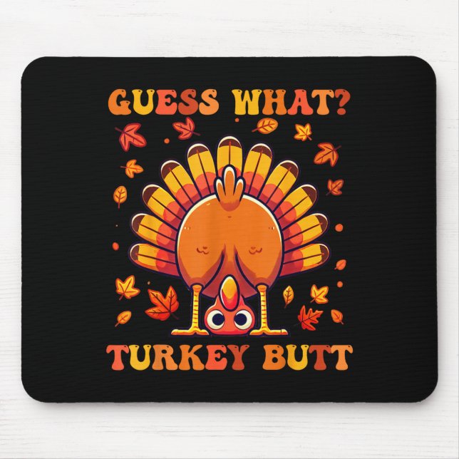 Guess What Turkey Butt Funny Thanksgiving Boys Tod Musmatta (Framsidan)