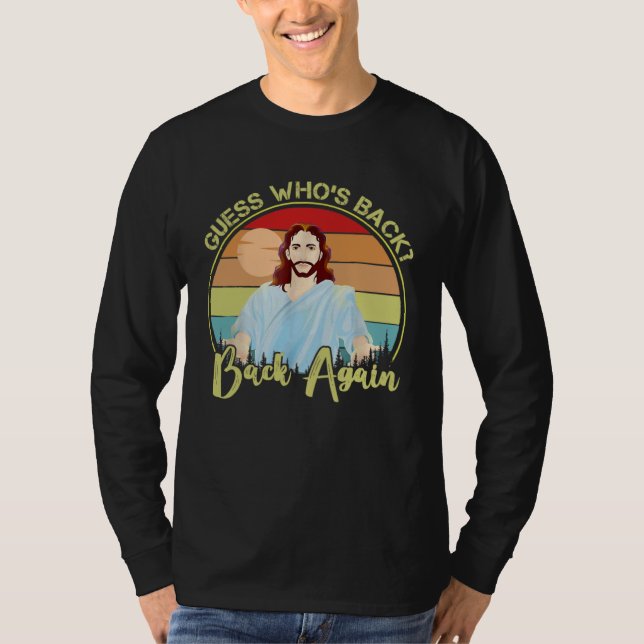Guess Who s Back Happy Easter Jesus Christian Matc T Shirt (Framsida)
