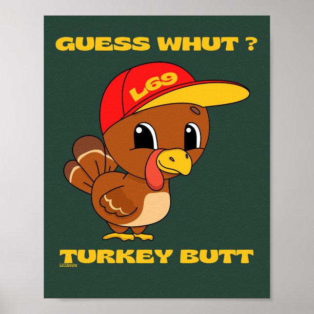 GUESS WHUT THE TURKEY BUTT lustig thanksgiving Poster (Framsidan)