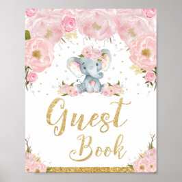 Guest Bok Rosa Blommigt Elephant Baby Shower Sign- Poster