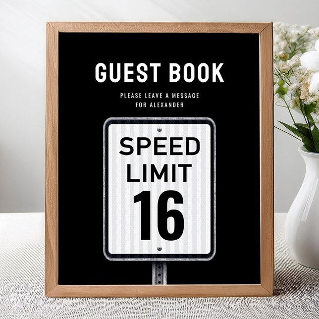 Guest book sign 16th Birthday Speed Limit  Poster (Skapare uppladdad)
