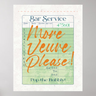 Guest Check Receive Champagne Pop the Bubly Poster