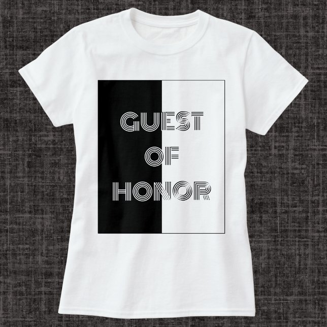 Guest of Honor Party Op Art Snyggt Typography T Shirt (A stylish T-shirt with Op Art design. The words 'Guest of Honor' appear on the front and back)