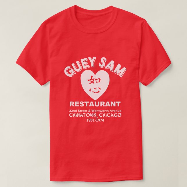 Guey Sam Restaurant, Chinatown, Chicago, IL T Shirt (Design framsida)