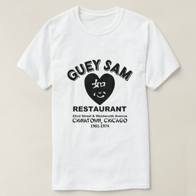 Guey Sam Restaurant, Chinatown, Chicago, IL T Shirt (Design framsida)