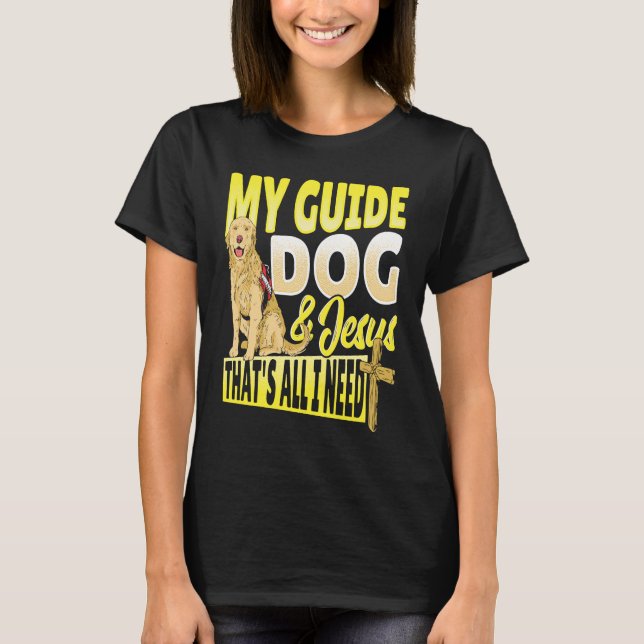 Guide Dog and Jesus Blindness T Shirt (Framsida)