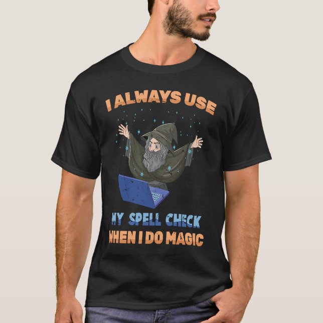 Guide I Användor alltid min stavningskontroll när  T Shirt (Framsida)