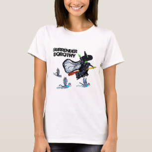 GUIDEN OZ SURRENDER DROTHY  T SHIRT