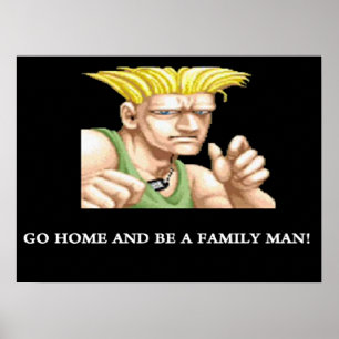 Guile går hem och är en familjemman poster