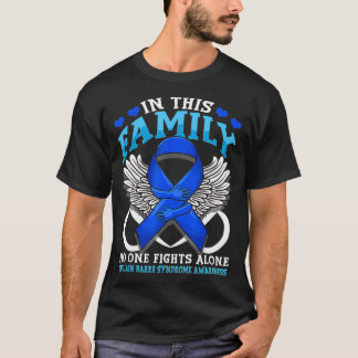 Guillain Barre Syndrome Awareness acute polyneurit T Shirt