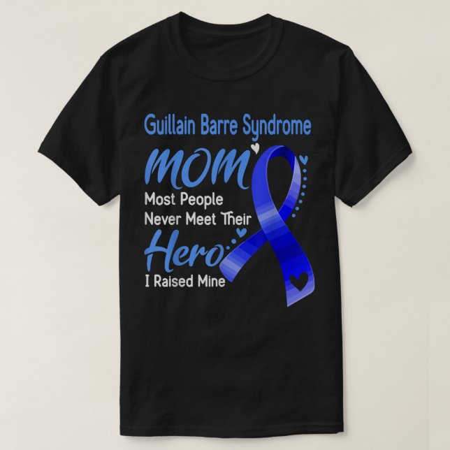 Guillain Barre Syndrome Mamma de flesta människor  T Shirt (Design framsida)