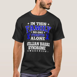 Guillian Barre Syndrome Awareness T Shirt