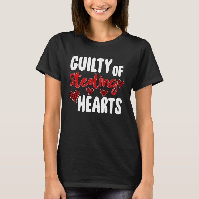 Guilty Of Stealing Hearts   Valentine s Day T Shirt (Framsida)