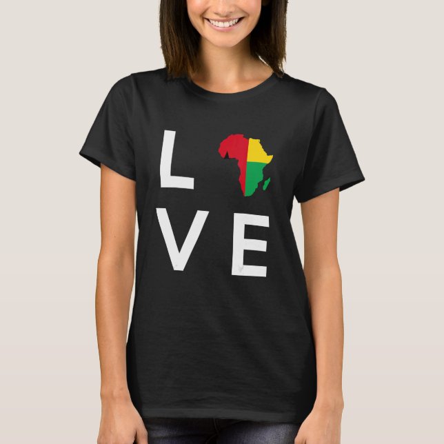Guinea Bissau Flag Kärlek Afrika Kontinent för Gui T Shirt (Framsida)