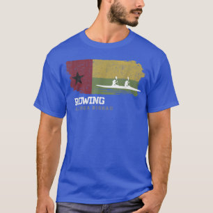 Guinea Bissau:s styrgrupp Oarswomen Rower Girl Row T Shirt
