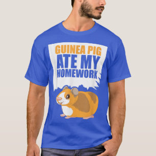 Guinea Gris Ate Min hemläxa Guinea Älskare T-Shirt