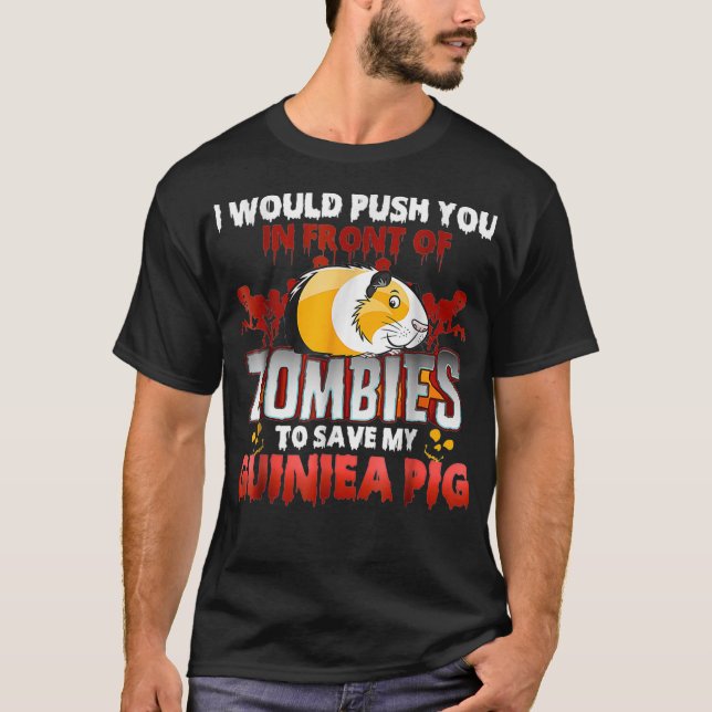 Guinea Gris, jag vill pressa dig framför Zombies T Shirt (Framsida)