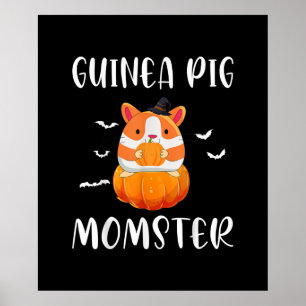 Guinea Gris Momster Pumpkin Monster Funny Hallowee Poster