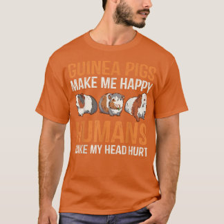 Guinea Grisar Älskare Humans får mitt huvud att On T Shirt
