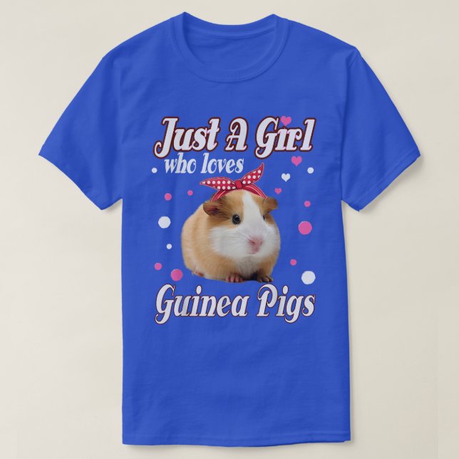 Guinea Grisar är bara en flicka som Kärlek T Shirt (Design framsida)