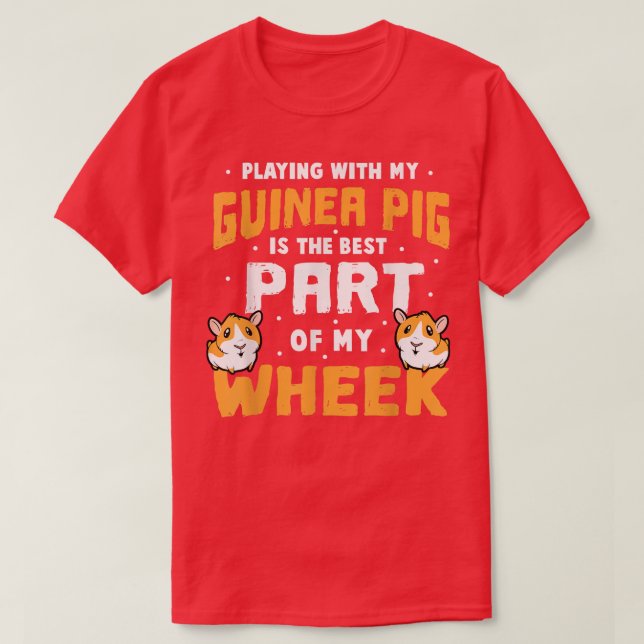 Guinea Grisar är den bästa delen av min rattungspu T Shirt (Design framsida)