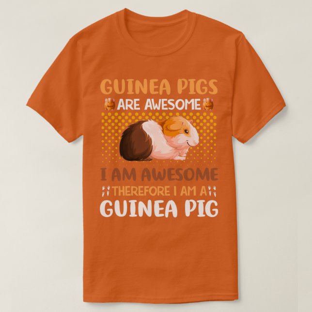 Guinea Grisar är Fantastisk, jag är Fantastisk och T Shirt (Design framsida)