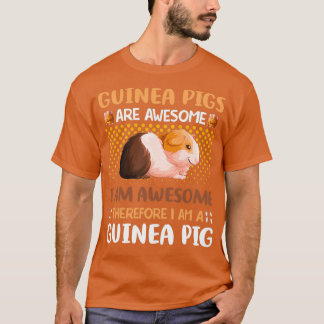 Guinea Grisar är Fantastisk, jag är Fantastisk och T Shirt