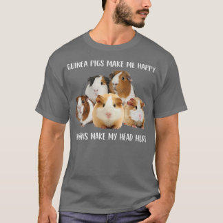 Guinea Grisar gör mig till Lycklig Humans att jag  T Shirt