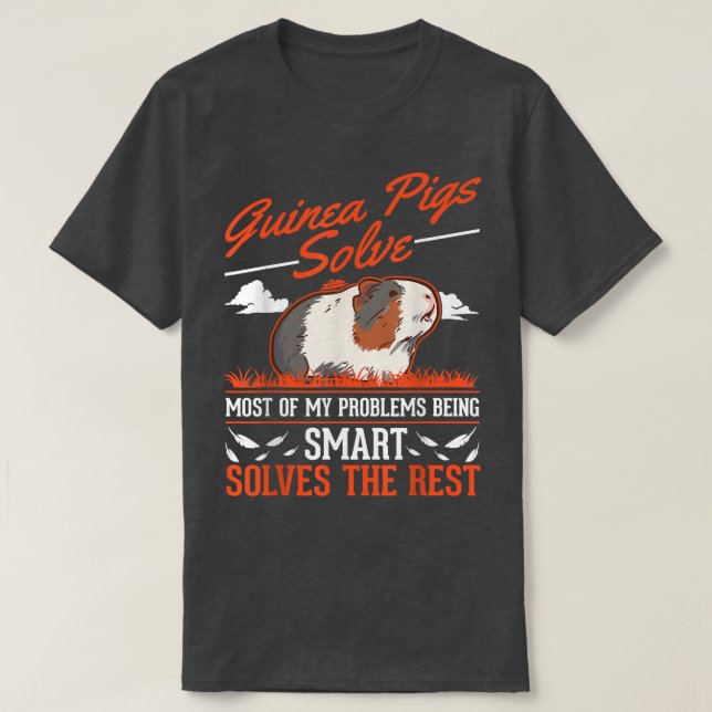 Guinea Grisar löser de flesta av mina problem Guin T Shirt (Design framsida)