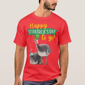 Guinea Hen Fowl Poultry Funny St patrick's day Gif T Shirt