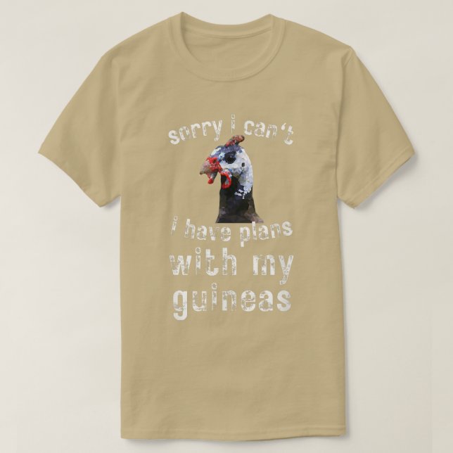 Guinea Hen Poultry Farm Bird Land Funny Förlåt att T Shirt (Design framsida)