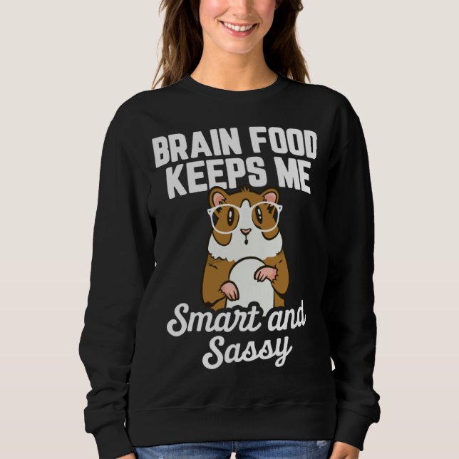 Guinea Pig  Brain Food Keeps me Smart and Sassy T Shirt (Framsida)