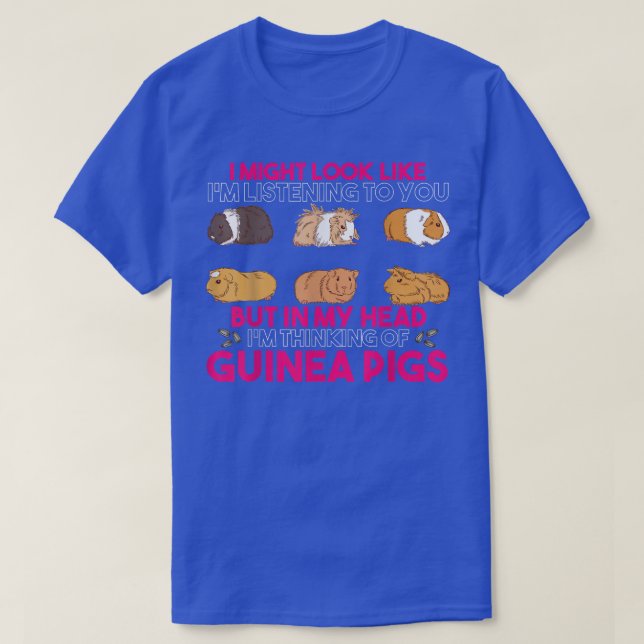 Guinea Pig Lover I'm Thinking About Guinea Pigs Pe T Shirt (Design framsida)