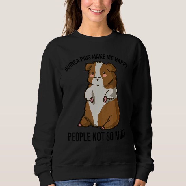Guinea Pig Makes Me Happy People Not So Much Anima T Shirt (Framsida)