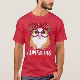 Guinea Pig Mama Guinea Pigs Funny Girls T Shirt