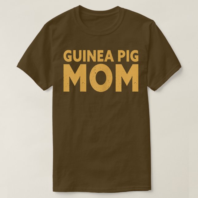 Guinea Pig Mom 489 T Shirt (Design framsida)
