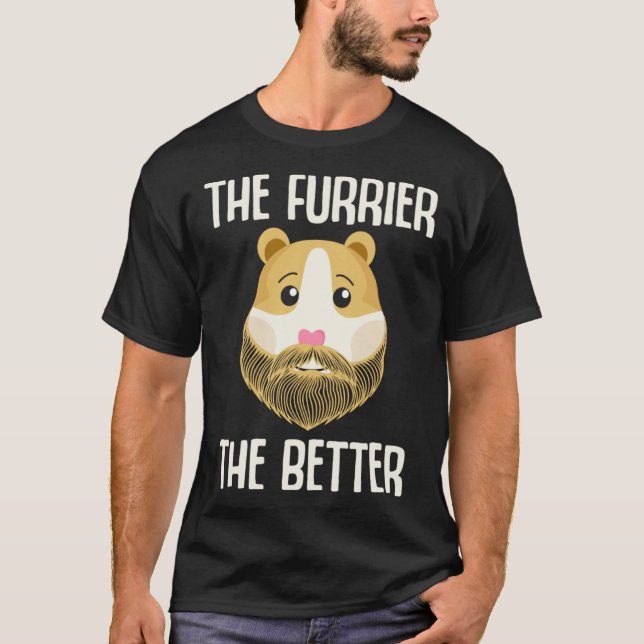 Guinea Pig  The Furrier the Better T Shirt (Framsida)