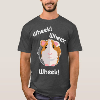 Guinea Pig Wheek Gift   Guinea Pigs Birthday Cloth T Shirt
