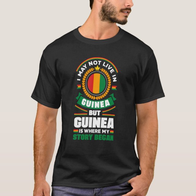 Guineanska Guineas Flagga Quote T Shirt (Framsida)