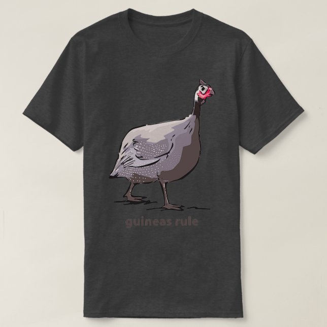Guineas Rule Farm Fowl T Shirt (Design framsida)