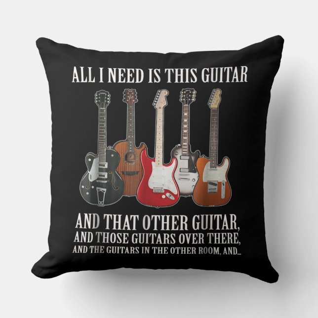 Guitar | Allt jag behöver är den här vaktmästaren. Kudde (Framsida)