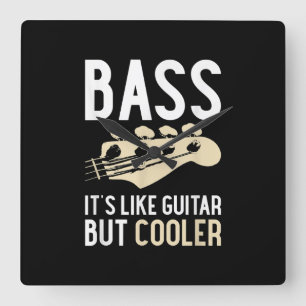 Guitar Älskare Bass Det är som Guitar men Cooler Fyrkantig Klocka