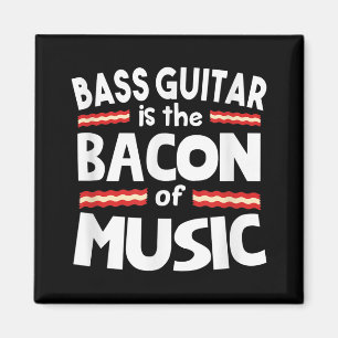 Guitar Älskare Bass Guitar är bacon Music Funny Magnet