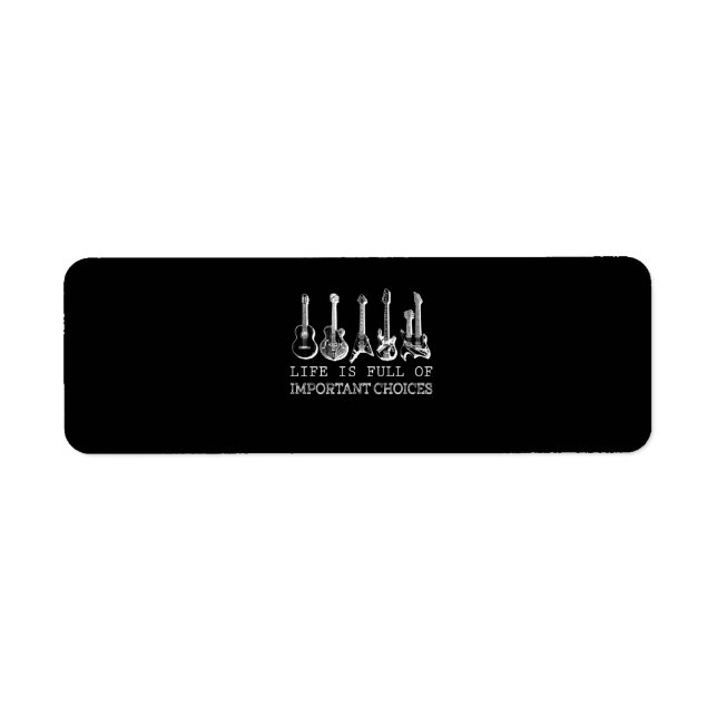 Guitar Älskare | Livet är en Fullt av viktiga valm Returadress Etikett (Framsidan)