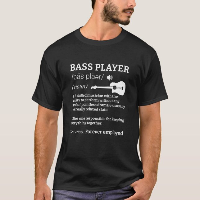 Guitar Bass Player Noun en skicklig musiker med T Shirt (Framsida)